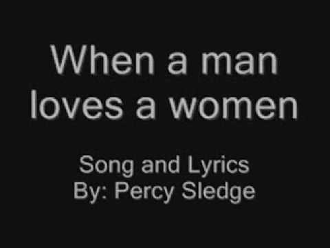 Youtube: Percy Sledge - When a Man Loves a Woman