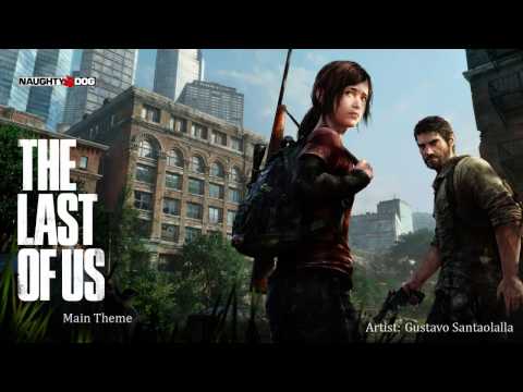 Youtube: Gustavo Santaolalla - Main Theme (The Last Of Us Soundtrack)