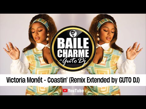 Youtube: Victoria Monét - Coastin' (Remix by GUTO DJ) 082021