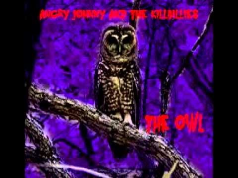 Youtube: Angry Johnny And The Killbillies-The Owl