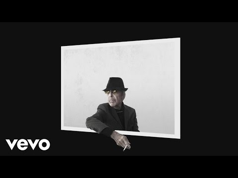 Youtube: Leonard Cohen - You Want It Darker (Lyric)
