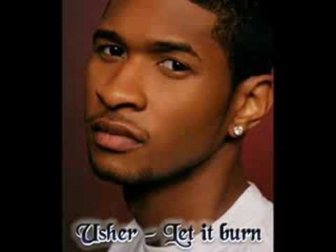 Youtube: Usher - Let it burn