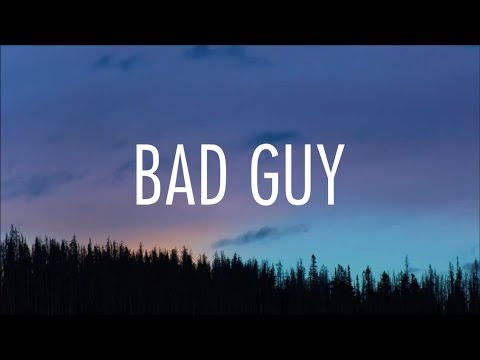 Youtube: Billie Eilish - bad guy (lyrics)