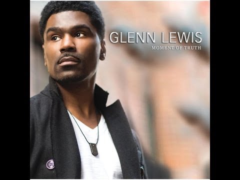 Youtube: Glenn Lewis- "Closer" HQ