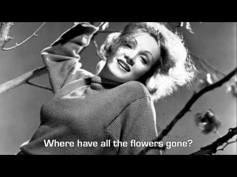 Youtube: Marlene Dietrich - Sag Mir Wo Die Blumen Sind - with English Subtitles