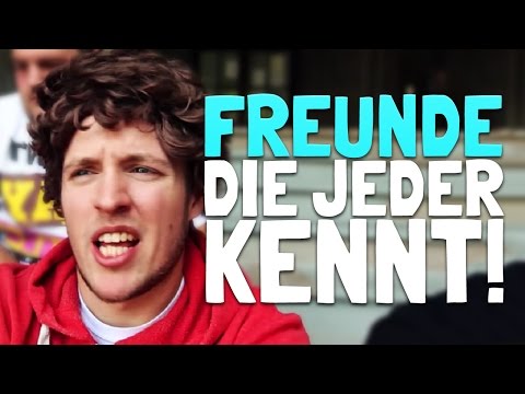 Youtube: FREUNDE, DIE JEDER KENNT