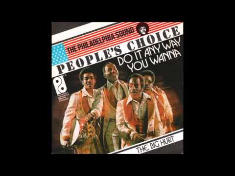 Youtube: People's Choice  -  Do It Any Way You Wanna