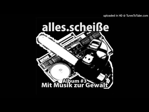 Youtube: Liegen bleiben  Album #3 - Musik zur Gewalt by Alles.Scheisze