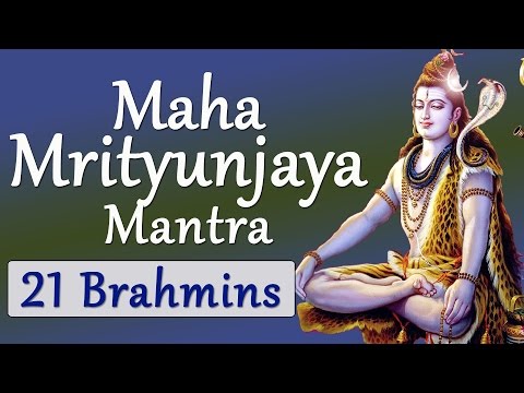 Youtube: Vedic Chanting| Maha Mrityunjaya Mantra| Vedic Hymns by 21 Brahmins