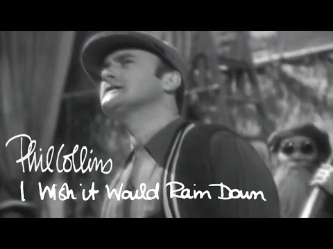 Youtube: Phil Collins - I Wish It Would Rain Down (Official Music Video)
