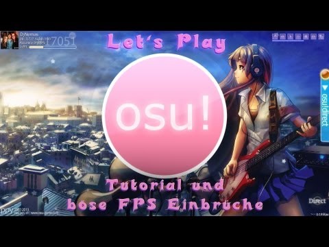 Youtube: Lets Play Osu! #1 [Deutsch HD 1080p] Tutorial und böse FPS Einbrüche