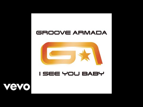 Youtube: Groove Armada - I See You Baby (Fatboy Slim Remix) [Audio] ft. Gramma Funk