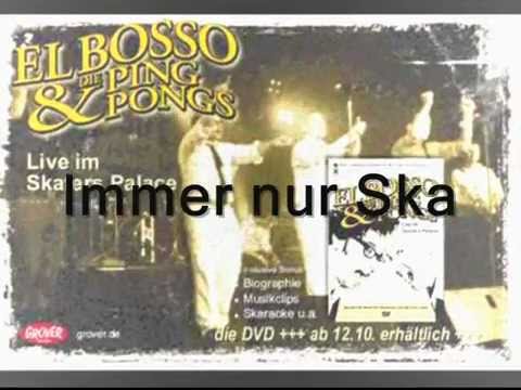 Youtube: El Bosso & die Ping-Pongs  Immer nur Ska
