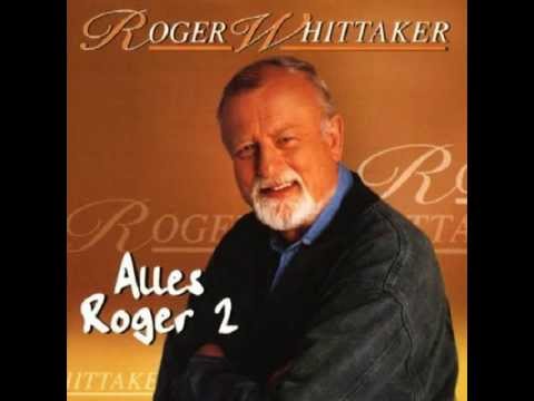 Youtube: Roger Whittaker - Alles Roger (1999)