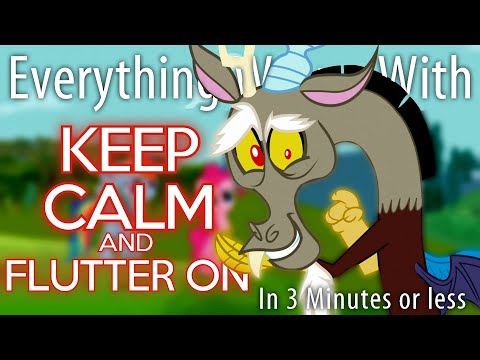 Youtube: (Parody) Everything Wrong With Keep Calm and Flutter On in 3 Minutes or Less