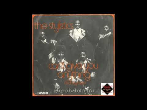 Youtube: The Stylistics  -  Can't Give You Anything