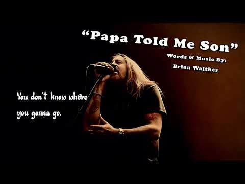 Youtube: A Father's Truth: Papa Told Me Son | Blues Rock with Heart and Grit