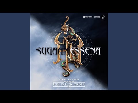 Youtube: Sugaan Essena (Original Music from "Star Wars Jedi: Fallen Order")