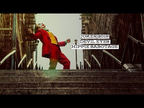 Youtube: JOKER | DEVIL EYES | HIPPIE SABOTAGE 2019