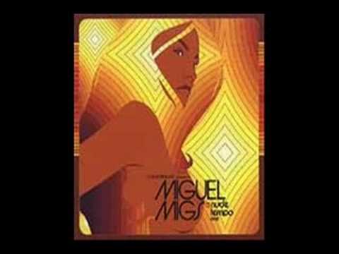 Youtube: Miguel Migs - Happiness is free