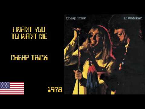Youtube: Cheap Trick - I Want You To Want Me