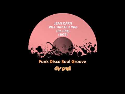 Youtube: JEAN CARN - Was That All It Was (Re Edit) (1979)