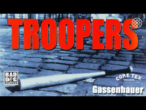 Youtube: TROOPERS - DIE LETZTEN WERDEN DIE ERSTEN SEIN - ALBUM: GASSENHAUER - TRACK 10