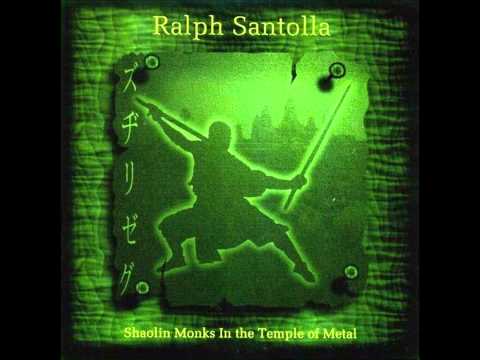 Youtube: Ralph Santolla - Shaolin Monks in the Temple of Metal [Full Album]