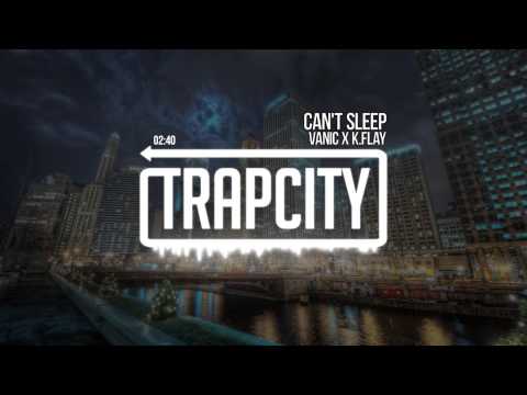 Youtube: Vanic x K.Flay - Can't Sleep