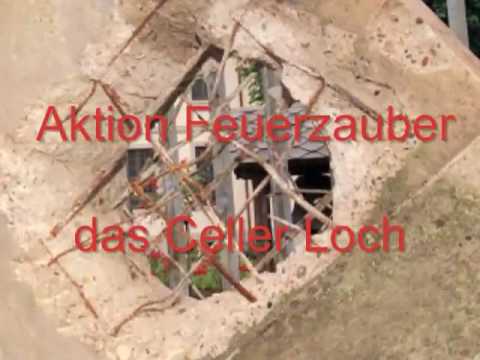 Youtube: Aktion Feuerzauber - Das Celler Loch Part1