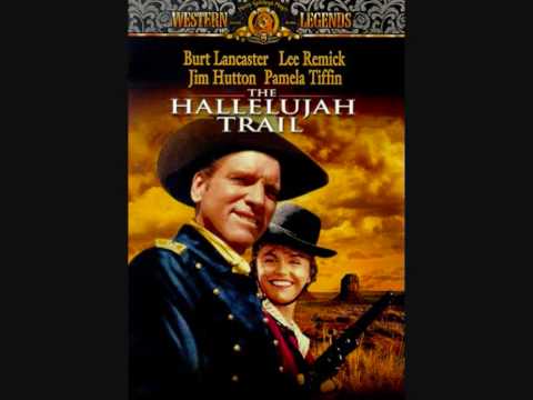 Youtube: The Hallelujah Trail Theme