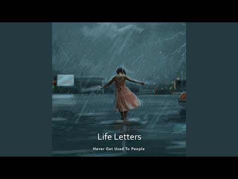 Youtube: Life Letters