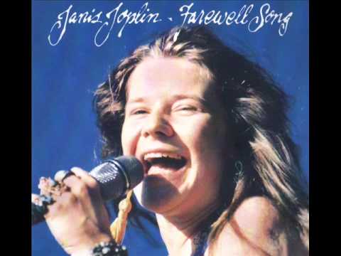 Youtube: Farewell Song   Janis Joplin (1982)