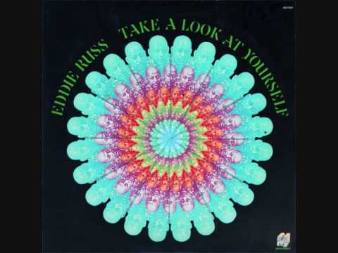 Youtube: Eddie Russ - Take A Look At Yourself