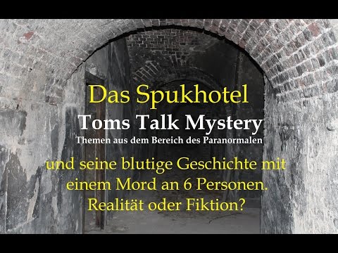 Youtube: TomsTalk Mystery - Spukhotel und das "Blutbad" S01E02