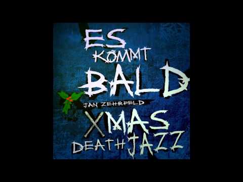 Youtube: Leise rieselt der Schnee (X-Mas-Death-Jazz) performed by Jan Zehrfeld