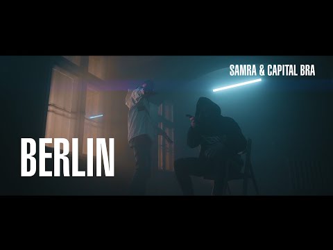 Youtube: SAMRA & CAPITAL BRA - BERLIN (PROD. BY BEATZARRE & DJORKAEFF, LUKAS PIANO)