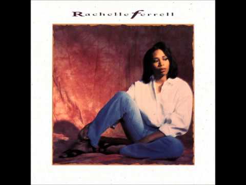 Youtube: Welcome To My Love - Rachelle Ferrell