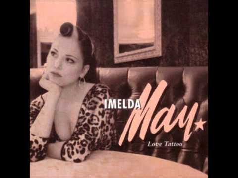 Youtube: ImeldA May - Big Bad Handsome Man