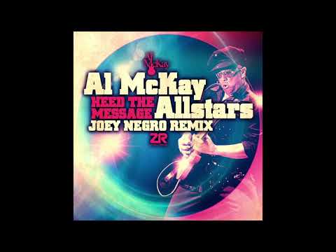Youtube: Al McKay Allstars - Heed The Message (Dave Lee fka Joey Negro Extended Mix)