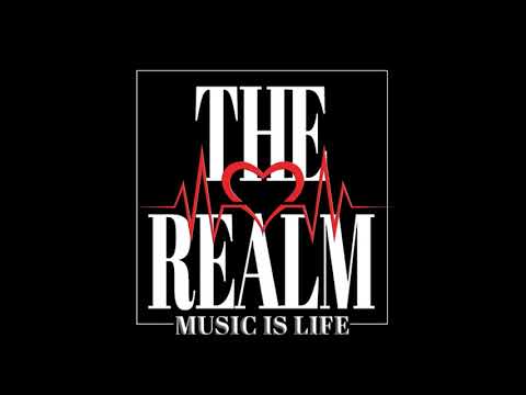 Youtube: THE REALM - MUSIC IS LIFE