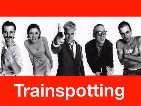 Youtube: Underworld - Born Slippy (Trainspotting Soundtrack)