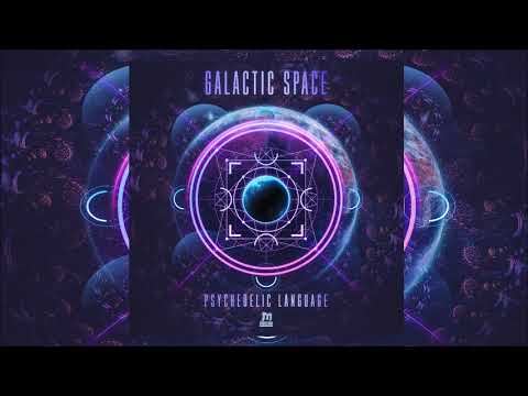 Youtube: Galactic Space - Psychedelic Language