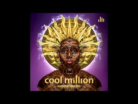 Youtube: Cool Million - Sumthin' Like This (feat. Tim Owens)