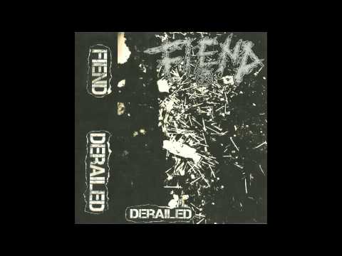 Youtube: Fiend - Derailed EP FULL (2014 - Grindcore)