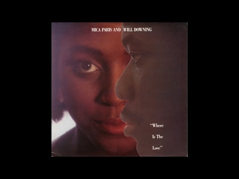 Youtube: Mica Paris & Will Downing - Where Is The Love