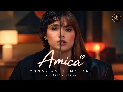 Youtube: AMICA ❤️🔥 Annalisa e Madame | Il video ufficiale è finalmente qui