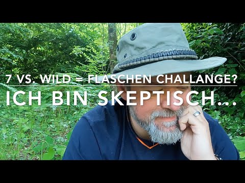 Youtube: Wird es eine Flaschen Challenge? Wie man die ersten 24 Stunden übersteht. #7vswild