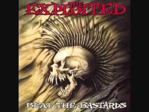 Youtube: The Exploited (UK) - Beat the Bastards FULL ALBUM 1996