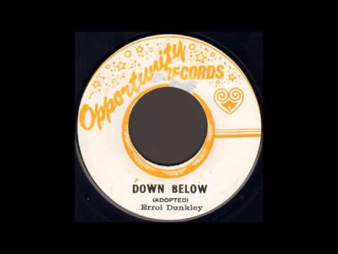 Youtube: Errol Dunkley ‎- Down Below